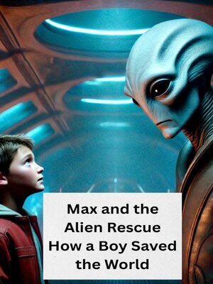 cover image of Max and the Alien Rescue